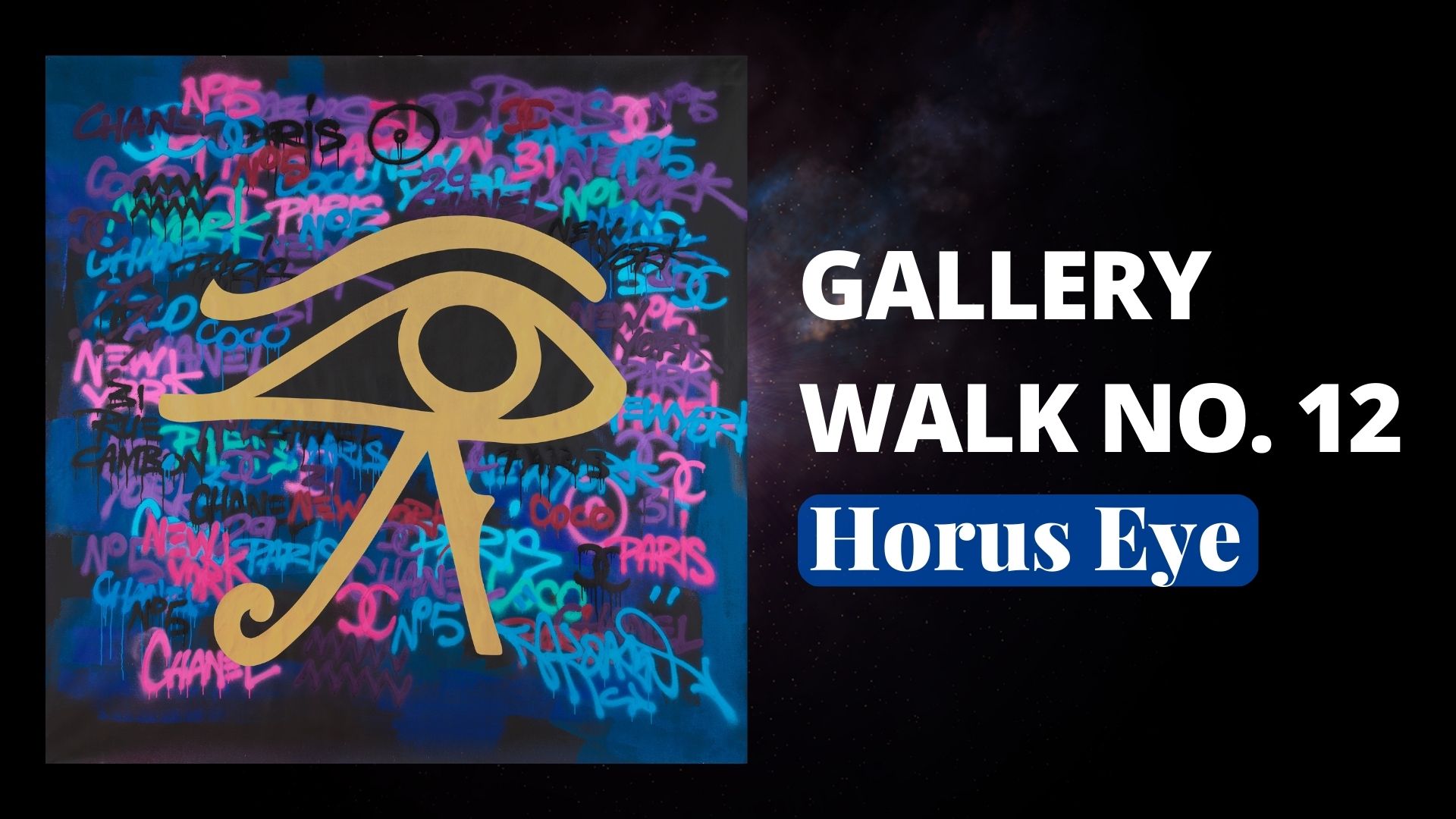 Gallery Walk No.12: HORUS EYE